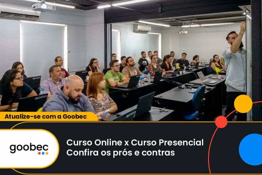 Capa do post Curso online x Curso presencial confira os prós e contras - Goobec Cursos