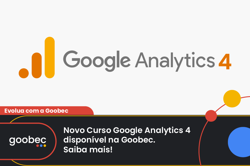 Capa do post Novo curso Google Analytics 4 - Goobec Cursos