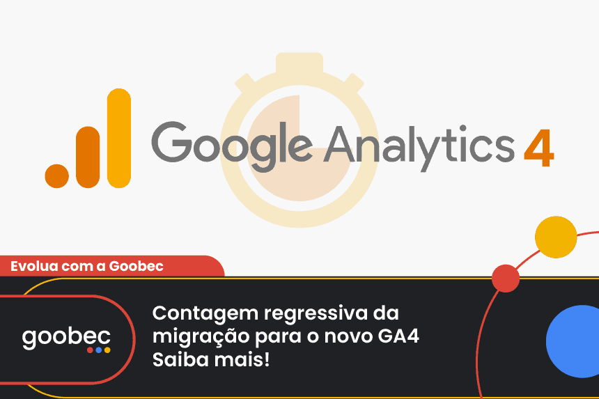 Capa do post contagem regressiva da migração para o novo GA4 - Goobec Cursos